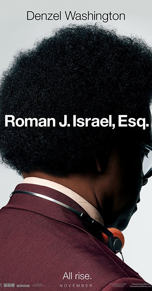 Most Epic Win Image Movies Releases 13th April 2018 Roman J. Israel, Esq.