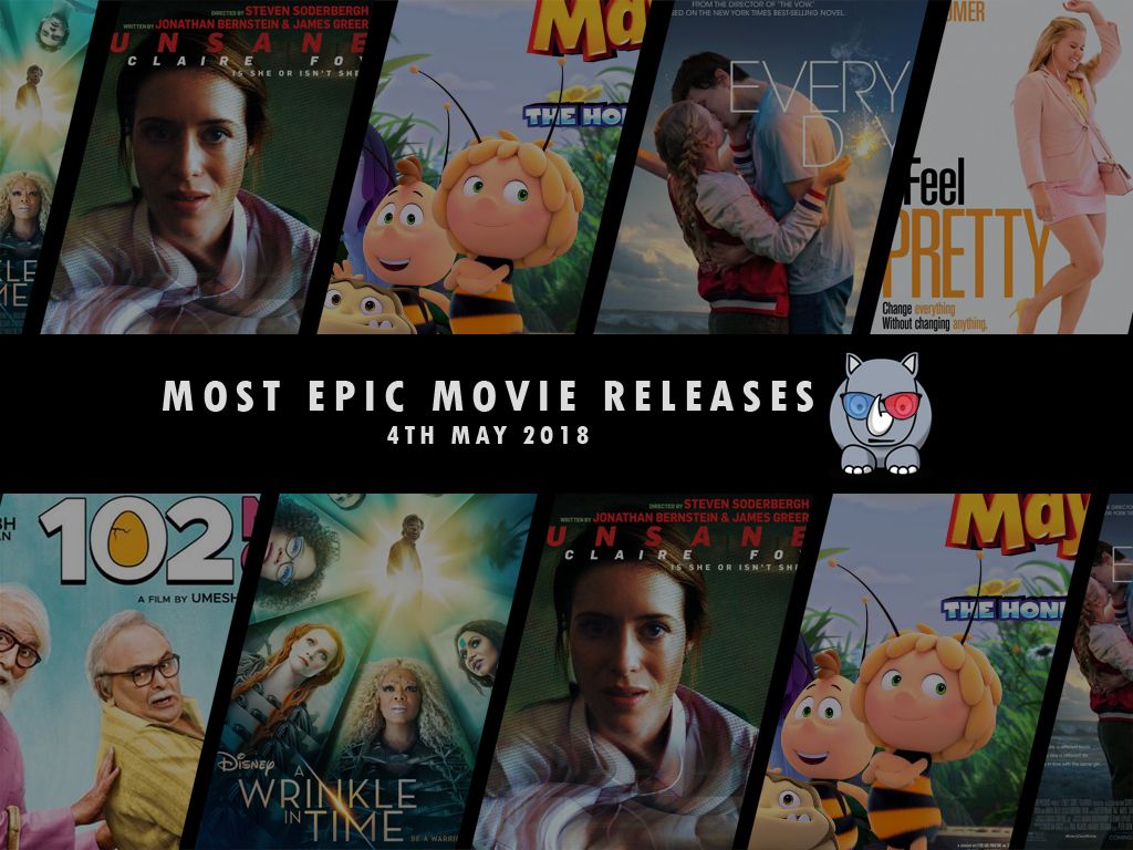 Most Epic Movie Releases For This Week 4th May 2018