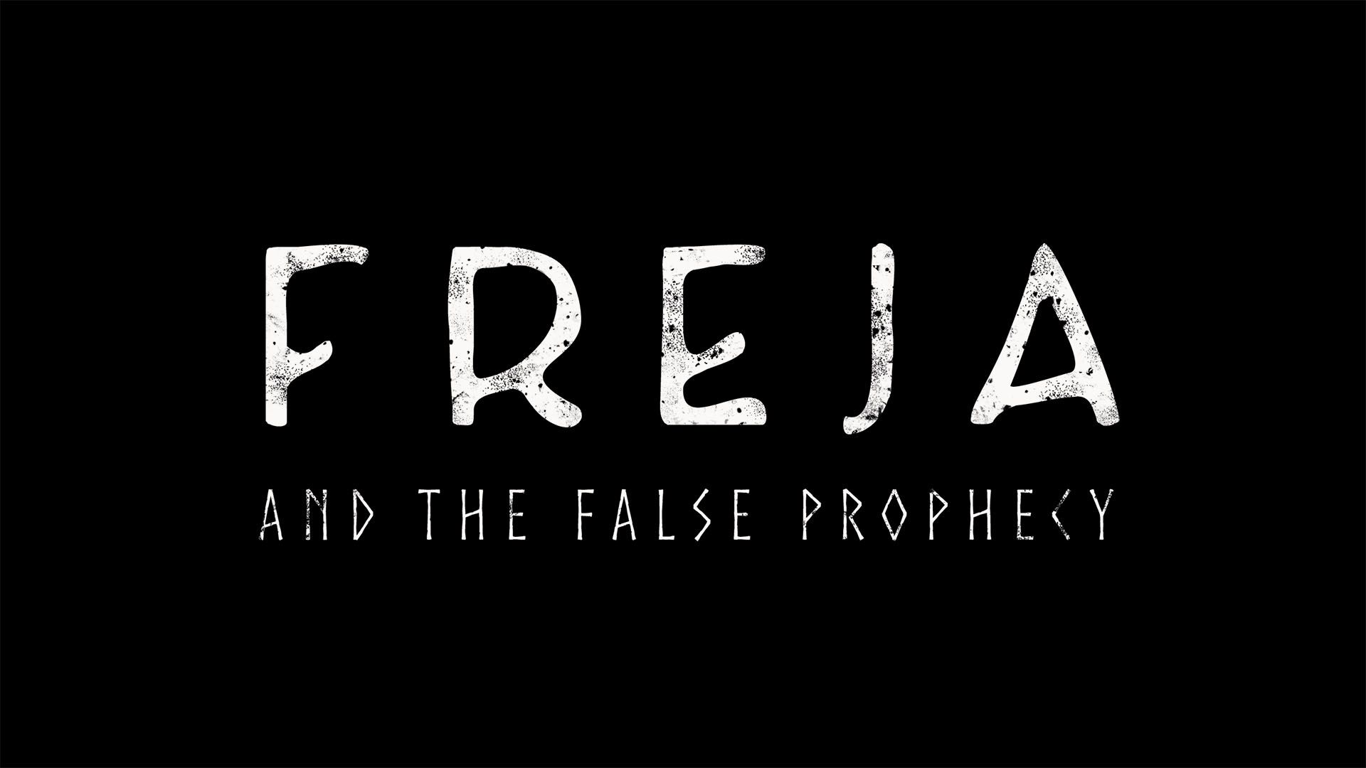 Freja and the False Prophecy