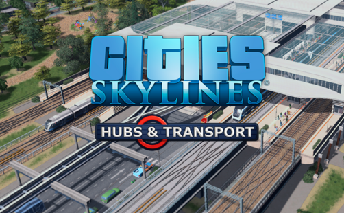Cities: Skylines Hubs and Transport
