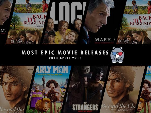 Most Epic Movie Releases For This Week 20th April 2018