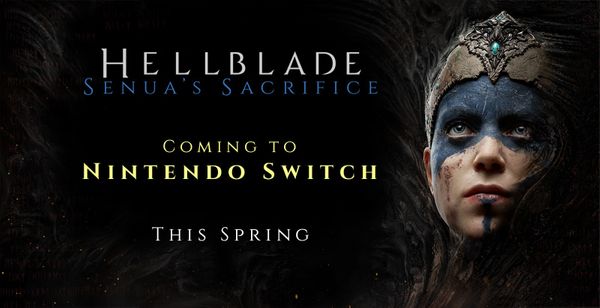 Hellblade is being ported to the Switch