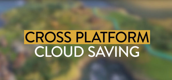 Civilization VI gets cross-platform cloud saves for Steam & Switch