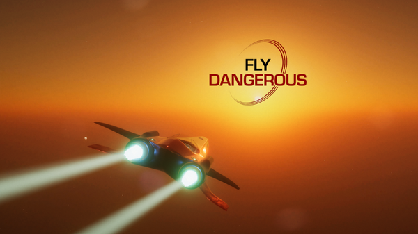 If You’re Going to Fly, Fly Dangerous!